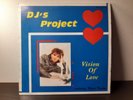 DJs Project Vision Of Love GERMAN ORIGINAL Vinyl Single 12inch ZYX Records 5700