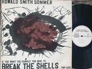 KOWALD SMITH SOMMER - BREAK THE SHELLS   RARE FREE JAZZ 1983 GER-FMP 0920 NM/VG+