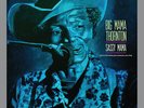 Big Mama Thornton - Sassy Mama - Live At The Rising Sun Celebrity Jazz [Used Ver