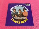 THE CREATION - For all that i am/Uncle bert 7'' 1969 - GERMANY Mod, Garage Rock