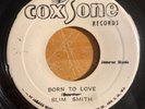 SLIM SMITH Born To Love 45 on Coxsone JA VG+ rare reggae studio one