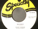 CHUCK HIGGINS: broke / i'll be there SPECIALTY 7