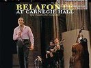BELAFONTE HARRY - Belafonte At Carnegie Hall - The Complete Concert (3LP/180g)