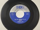 Johnny Otis & Grp 1956 DOO WOP 45 Let The Sunshine In My Heart / Hey DIG M- HEAR