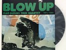 ISAO SUZUKI Trio/Quartet BLOW UP Vinyl LP 15PJ-1023 1979 Japan Jazz F/S