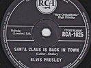 ELVIS PRESLEY  SANTA CLAUS BACK IN TOWN 78 rpm UK. BEAUTIFUL COPY. FREE UK POST