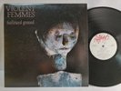 Violent Femmes - Hallowed Ground - OG 1984 LP - SLASH - NM Vinyl - STUNNING