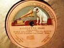 1906 MARIA GALVANY Titta RUFFO G&T RIGOLETTO Piangi Fanciulla MONARCH RECORD