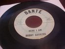 BOBBY CAVAZOS Here I Am 45 on Dante Texas Teen/doo wop rocker RARE -LISTEN