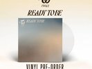 Twice READY TO BE (D2C EXCLUSIVE ULTRA CLEAR VINYL)  [ PRE-ORDER ]