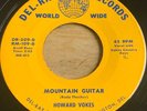 Howard Vokes -Mountain Guitar- Delaware Country Bopper 45 on Del-Ray - Hear