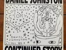 Daniel Johnston - Continued Story Homestead Records HMS155-1 Vinyl LP USA 1991