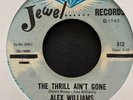 Alex Williams & The Mustangs Deep Funk 45 on Jewel   The Trill Ain't Gone   Hear