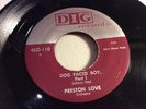 PRESTON LOVE-DIG 110-DOG FACED BOY/PART 2-CALIFORNIA BLUES R&B-JOHNNY OYTIS 45