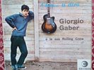 GIORGIO GABER ROLLING CREW CIAO TI DIRO ONLY COVER COPERTINA 45 EP ITALY  EX++