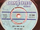 Roy and Enid—He’ll Have To Go.   1968. Coxsone