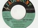 NORTHERN SOUL-FRANKIE BEVERLY-BECAUSE OF MY HEART (2 GREAT SIDES)-FAIRMOUNT