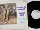 Charles Mingus - Right Now  Live At The Jazz Workshop - Vinyl Mono Promo LP VG+