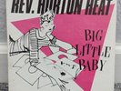 Reverend Horton Heat - Big Little Baby (1988 7