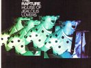 THE RAPTURE House Of Jealous Lovers 7