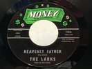 Hear NM THE LARKS - HEAVENLY FATHER /THE ROMAN Money Northern Soul ￼ Doo Wop