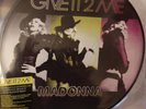 Madonna SUPERBE VINYLE PICTURE DISC Officiel GIVE IT TO ME 2008 ÉTAT IMPECCABLE