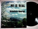 Erwin TN Volunteer Quartet He Is Real Southern Gospel Christian Vinyl LP Record