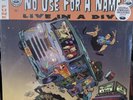 No Use For A Name – Live In A Dive LP 2017 Fat Wreck Chords – FAT622-1 [SEALED]