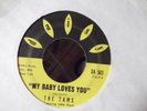 B7 RARE DOO WOP R&B 45 THE TAMS 