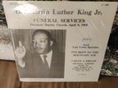 Dr. Martin Luther King, Jr. Funeral Services LP APRIL 9 1968 I HAVE A DREAM New