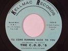 Sweet/Northern Soul 45 C.O.D.'S I'll Come Running Back To You on Kellmac VG++