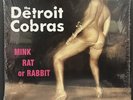 The Detroit Cobras - Mink Rat Or Rabbit LP Garage Rock US 2016 Third Man Records