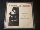 TEENAGE JESUS and the JERKS .. Orphans .. orig US 7”  1978  Punk Lydia Lunch