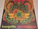 BONGZILLA - Weedsconsin - LP Splatter Vinyl First Press