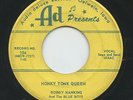 HEAR- Rare Country Bopper 45 - Bobby Hankins - Honky Tonk Queen - AD # 104
