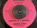 Minnie Jones And The Minuettes - Shadow Of A Memory / You Get To Me - Sugar 100