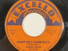 Excello 2156 Carol Fran – Knock Knock / Emmit Lee's Come Back R&B 7