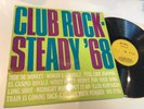 “CLUB ROCK STEADY” VARIOUS ORIG. 1st PRESS UK 1968 COMP LP EXC+/VG+ REGGAE WOW
