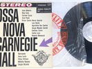 Bossa Nova At carnegie Hall LP Joao Gilberto Bola Sete Carmen Costa Jose Paulo