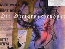 WEILL, Kurt/BERTOLT BRECHT/LOTTE LENYA - Die Dreigroschenoper - Vinyl (LP)