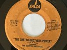 THE GHETTO BROTHERS - Ghetto Brothers Power RARE LATIN FUNK SWEET SOUL 45 Salsa