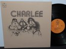 CHARLEE 1972 CANADIAN HARD ROCK BAND LP NEAR MINT NR