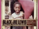 Black Joe Lewis & The Honeybears ‎– Tell 'Em What Your Name Is  LP Blues Rock US