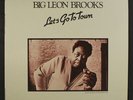 BIG LEON BROOKS: let's go to town BLUES OVER BLUES 12