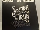 Chris De Burgh Spanish Train & Other Stories 1975 A&M  AMLH68343 Pre Owned