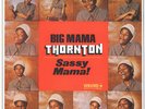Big Mama Thornton - Sassy Mama  (Vinyl LP - 2014 - US - Original)