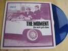 The Moment - The Work Gets Done Rare Blue Vinyl LP 1985 Rave Mod Revival