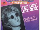 Captain Sensible & The Softies (2) / The Softies (2) - Jet Boy, Jet Girl / Ch...
