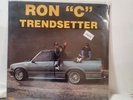 Ron C. Trendsetter  Mack Time Records Vinyl  12 Inch sealed