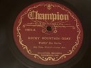 COUNTRY Champion 78 RPM Fiddlin Jim Burke - Rocky Mountain Goat 15873 E